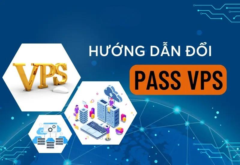 5+ Cách Đổi Mật Khẩu VPS Nhanh Chóng Với Linux, Windows