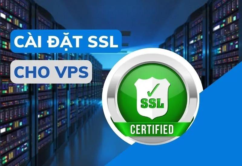Cài đặt SSL cho VPS