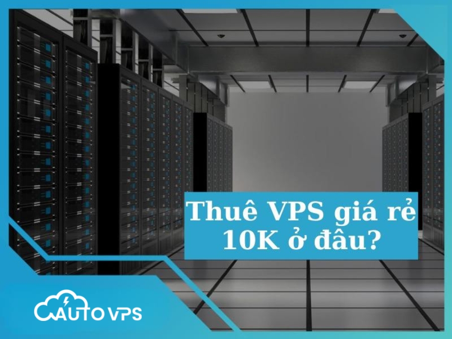 thuê vps giá rẻ ở đâu