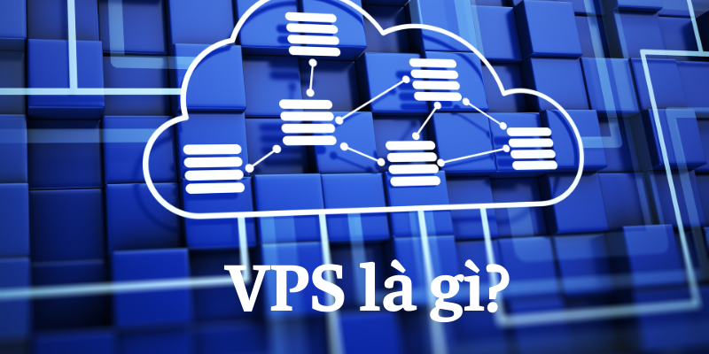 vps là gì