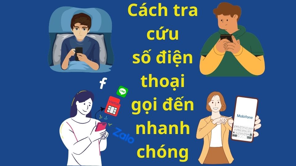 Cách Tra Cứu Số Điện Thoại Gọi Đến Mạng Viettel, Mobi, Vina