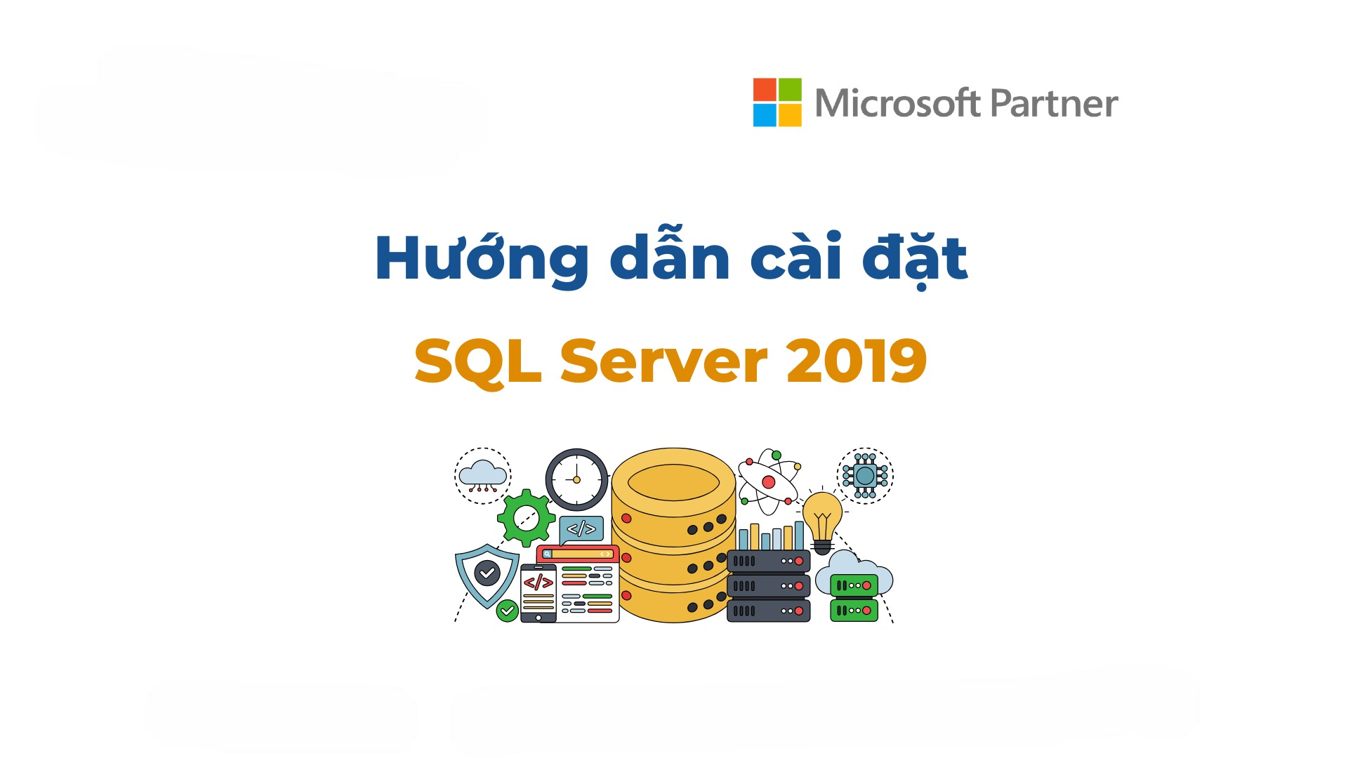 Hướng Dẫn Cài Đặt SQL Server 2019 Chi Tiết, Cực Đơn Giản