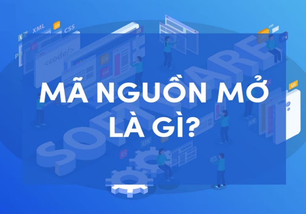 Phần Mềm Mã Nguồn Mở Là Gì? Tìm Hiểu Open Source Chi Tiết A-Z