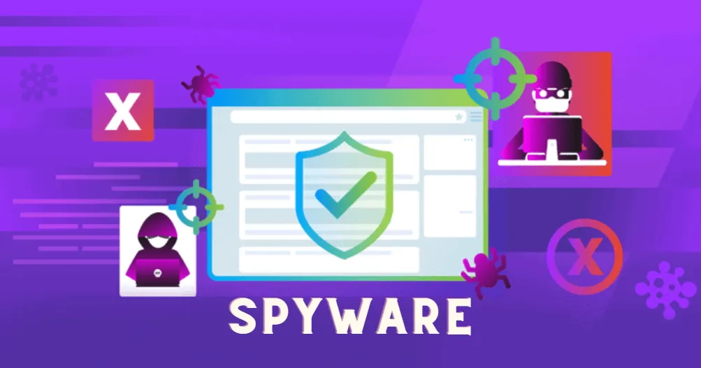 Các loại Spyware phổ biến