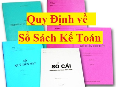 Các quy chế về sổ sách kế toán doanh nghiệp