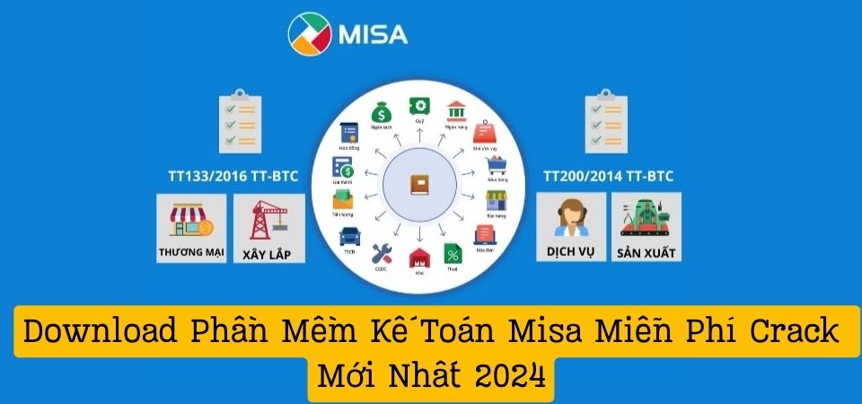 Download Phần Mềm Kế Toán Misa Miễn Phí Crack Mới Nhất 2024