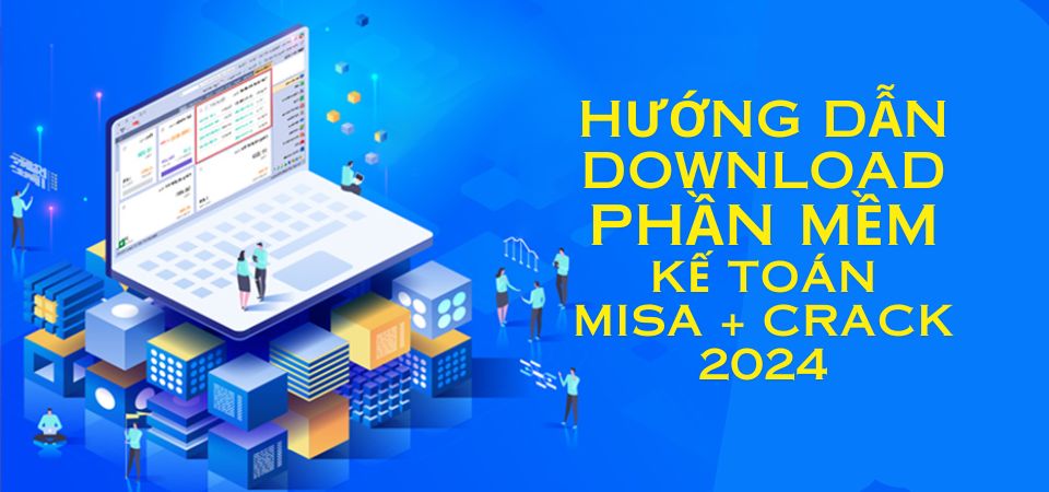 Hướng dẫn Download phần mềm kế toán Misa