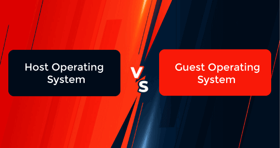 Host OS là gì? “Hệ điều hành chủ” và những điều cần biết