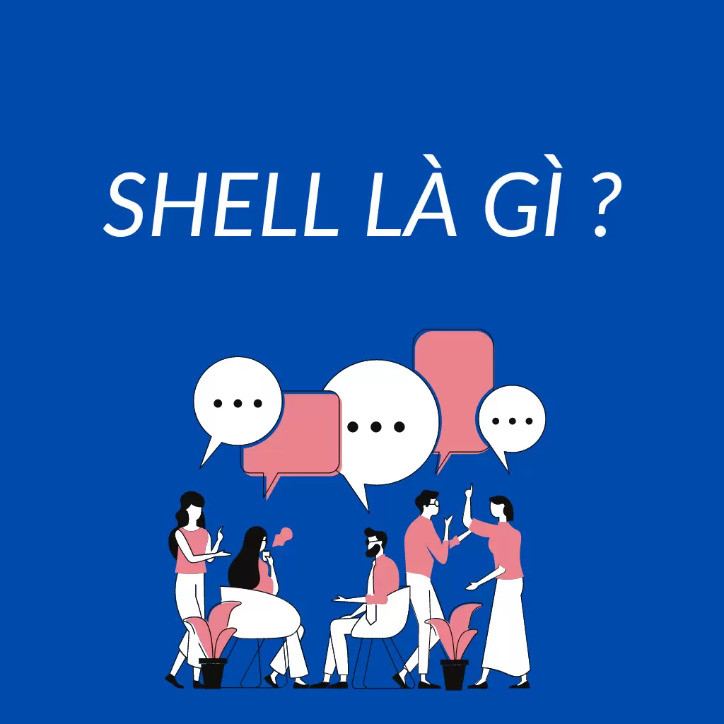 Shell là gì?