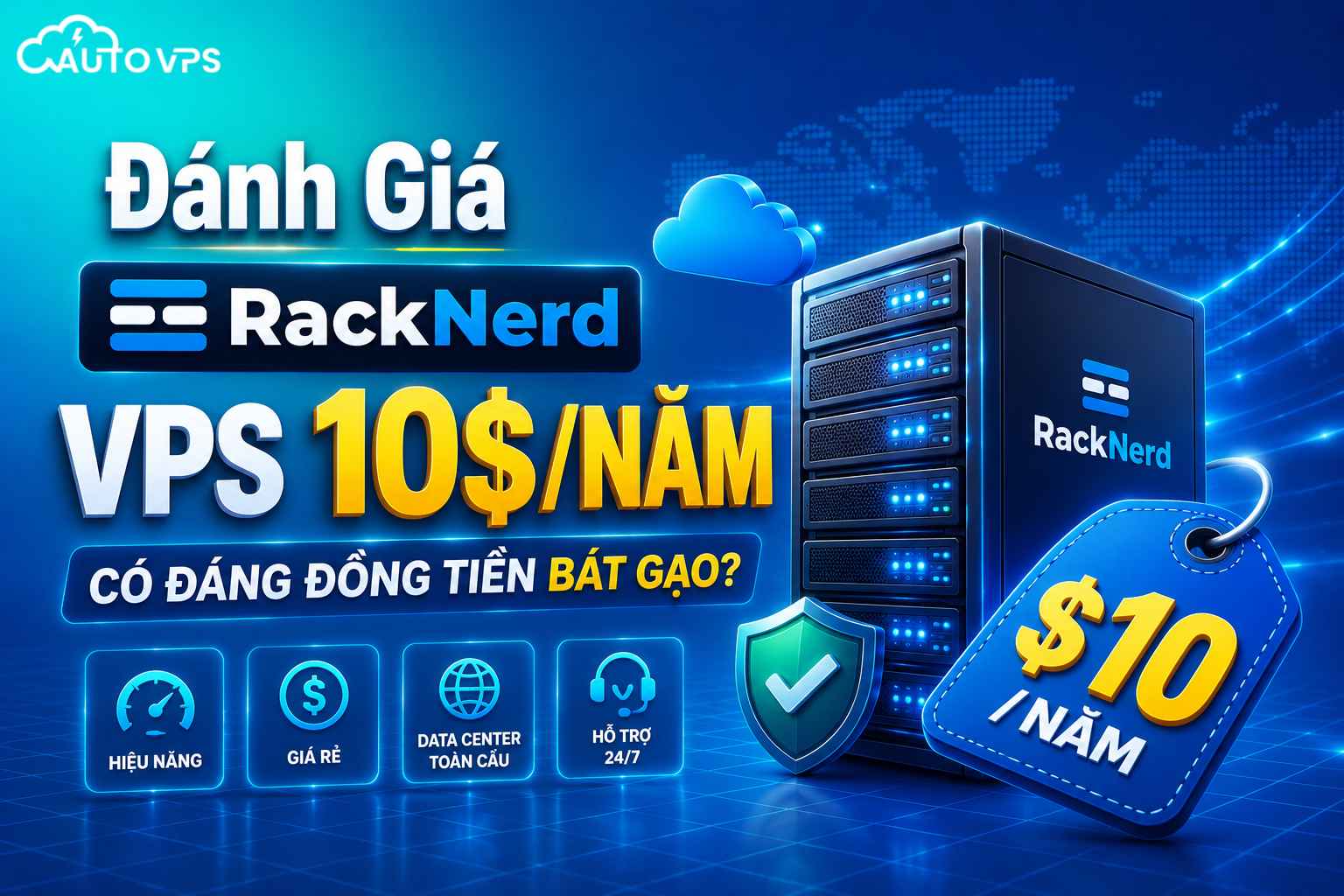 Đánh Giá RackNerd 2026 VPS 10$/Năm Có Đáng Đồng Tiền Bát Gạo?