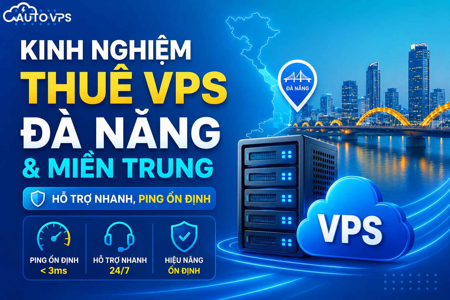 Kinh Nghiệm Thuê VPS Đà Nẵng & Miền Trung – Hỗ Trợ Nhanh, Ping Ổn Định