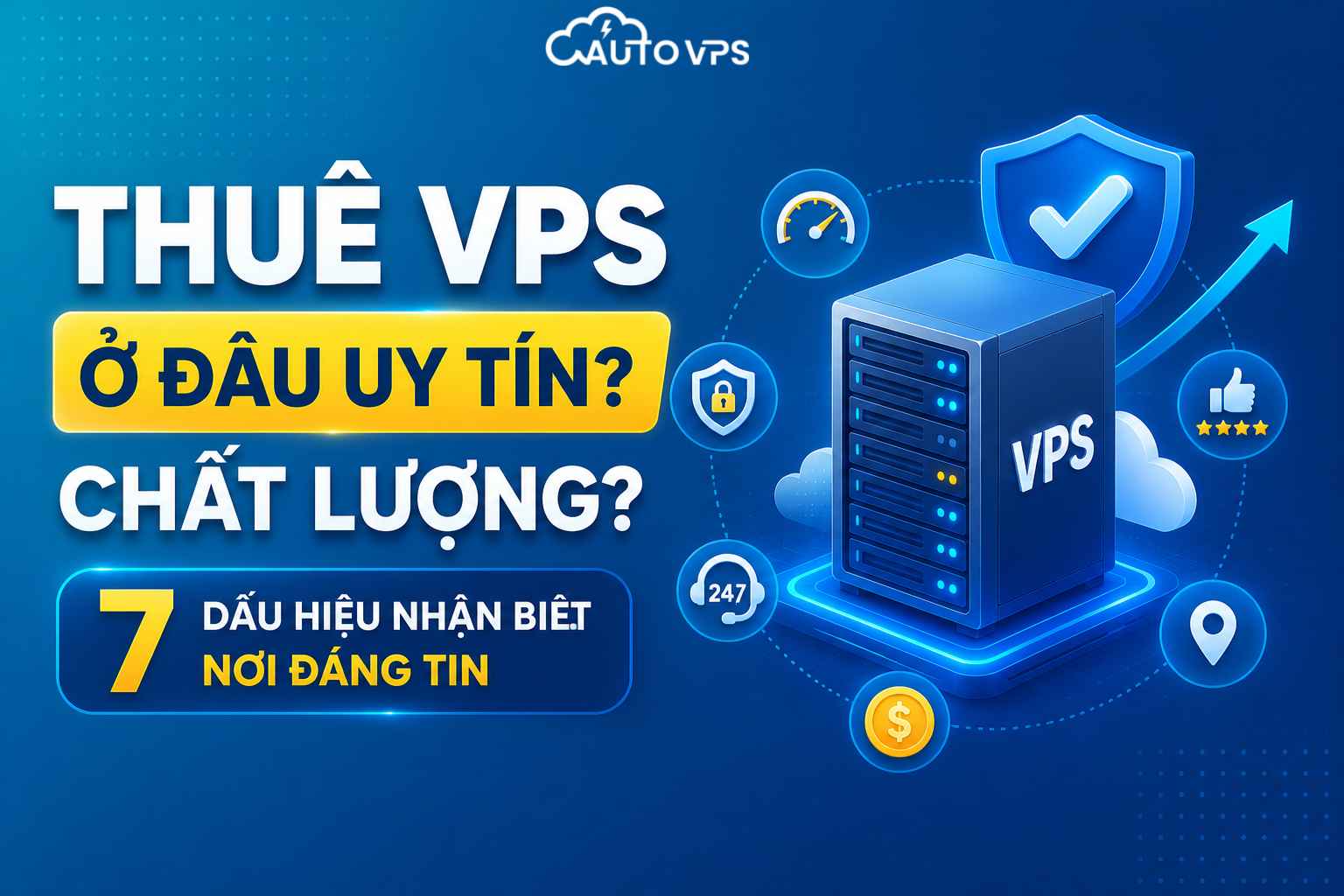 Thuê VPS Ở Đâu Uy Tín