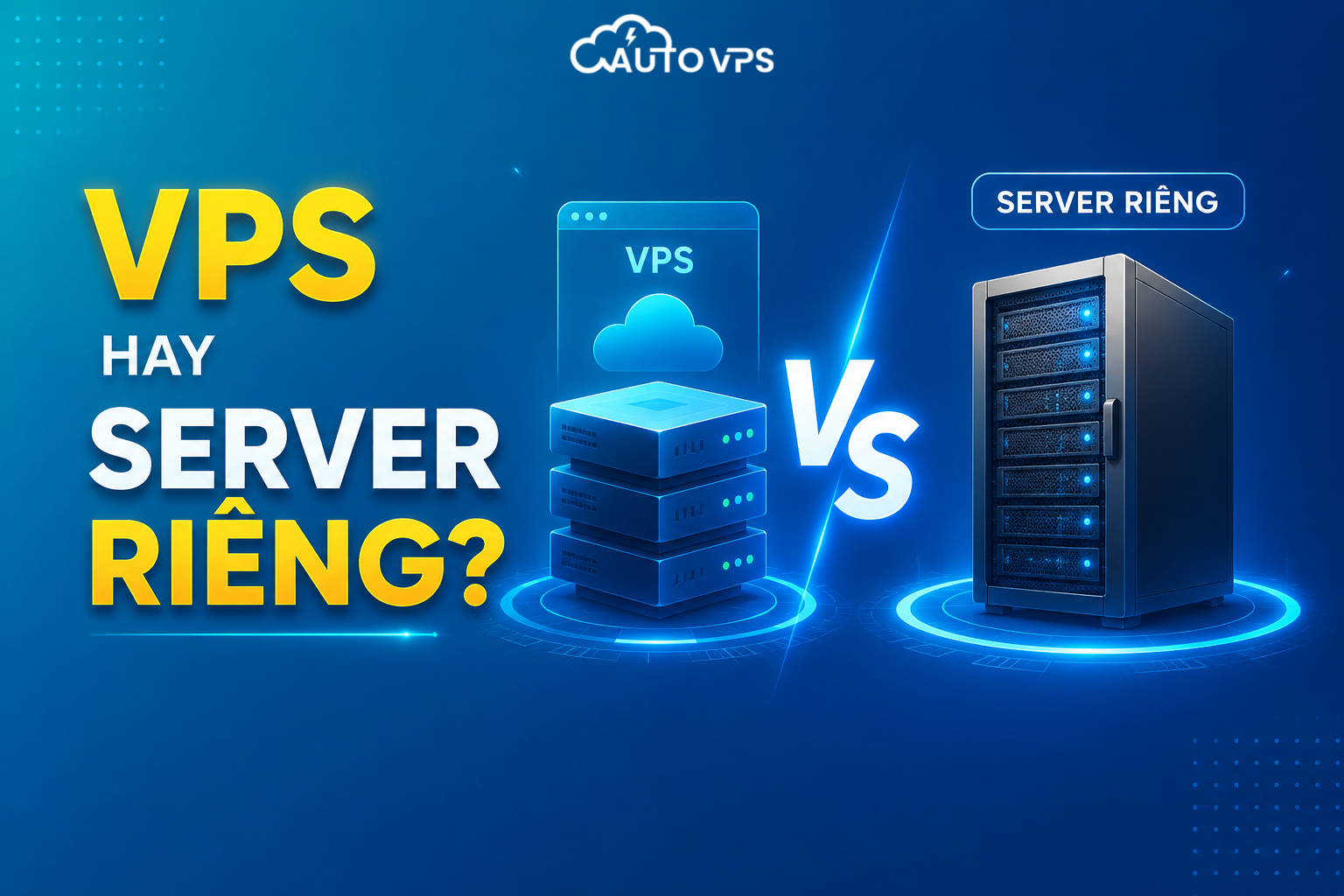 so sánh VPS và máy chủ vật lý