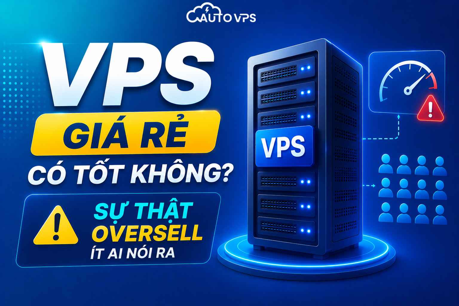 VPS Giá Rẻ Có Thực Sự Tốt? Cách Nhận Biết VPS Bị Oversell 2026