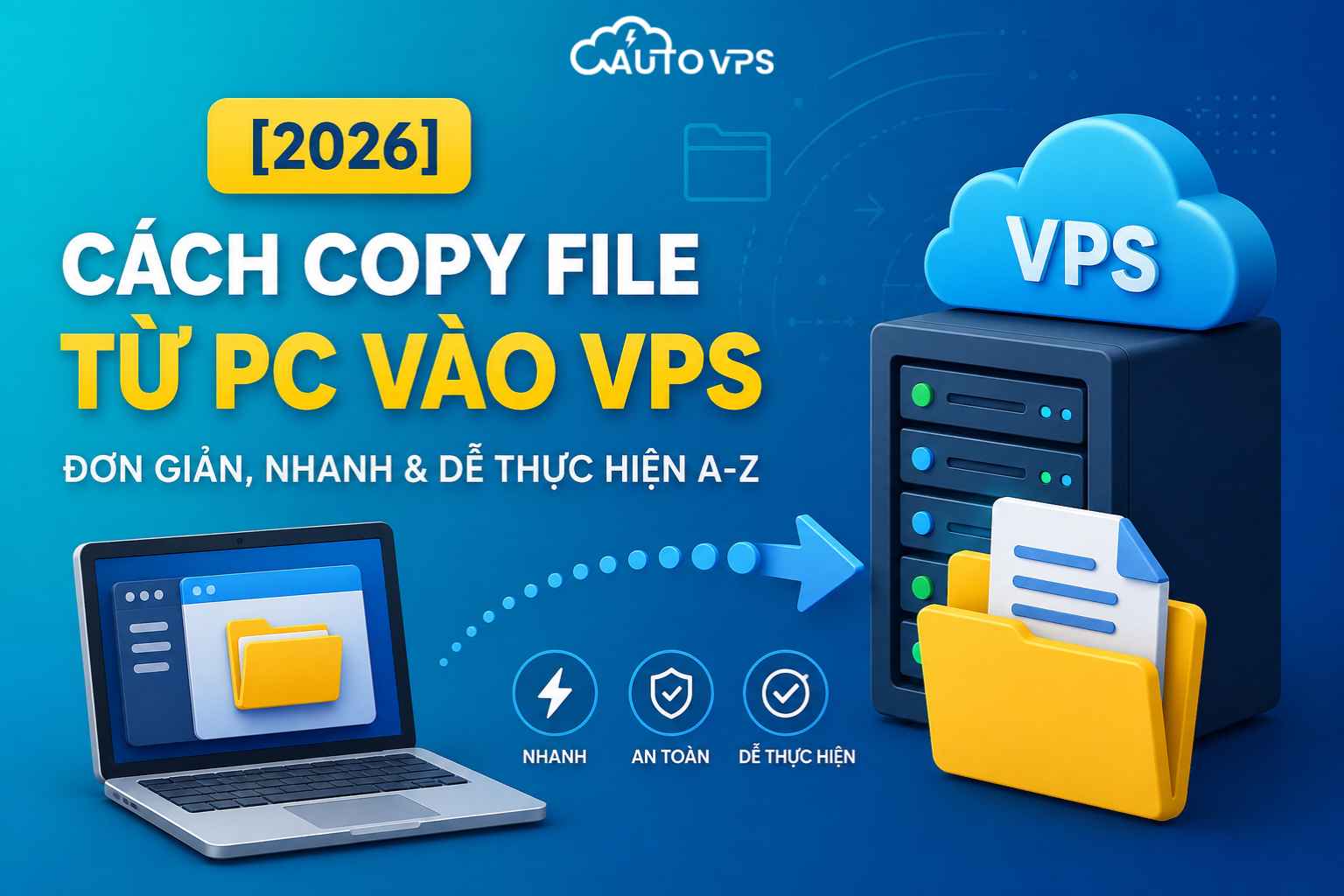 Cách Copy File Từ PC Vào VPS