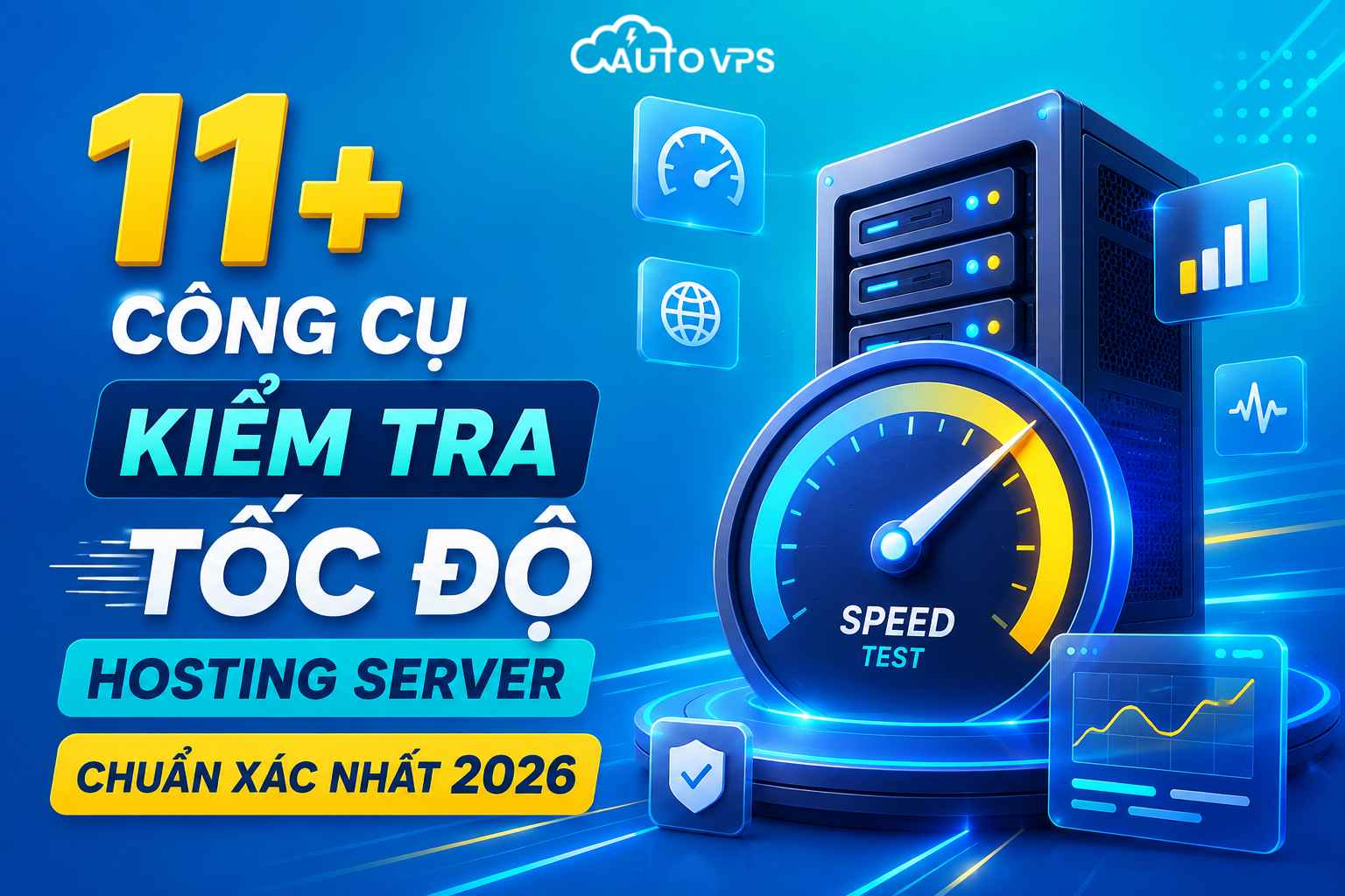 Công Cụ Kiểm Tra Tốc Độ Hosting Server